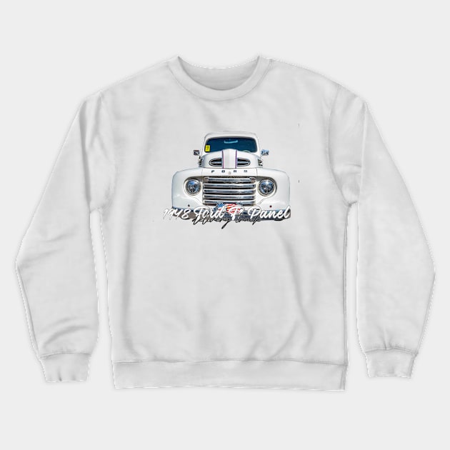 1948 Ford F1 Panel Delivery Truck Crewneck Sweatshirt by Gestalt Imagery